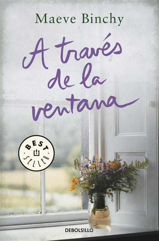 A TRAVÉS DE LA VENTANA | 9788466334945 | BINCHY, MAEVE | Galatea Llibres | Llibreria online de Reus, Tarragona | Comprar llibres en català i castellà online