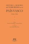 HISTORIA Y MEMORIA DEL TERRORISMO EN EL PAÍS VASCO 1  1968-1981 | 9788412237740 | PÉREZ PÉREZ, JOSÉ ANTONIO | Galatea Llibres | Librería online de Reus, Tarragona | Comprar libros en catalán y castellano online