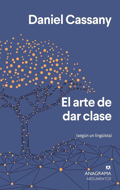 EL ARTE DE DAR CLASE | 9788433964649 | CASSANY, DANIEL | Galatea Llibres | Librería online de Reus, Tarragona | Comprar libros en catalán y castellano online