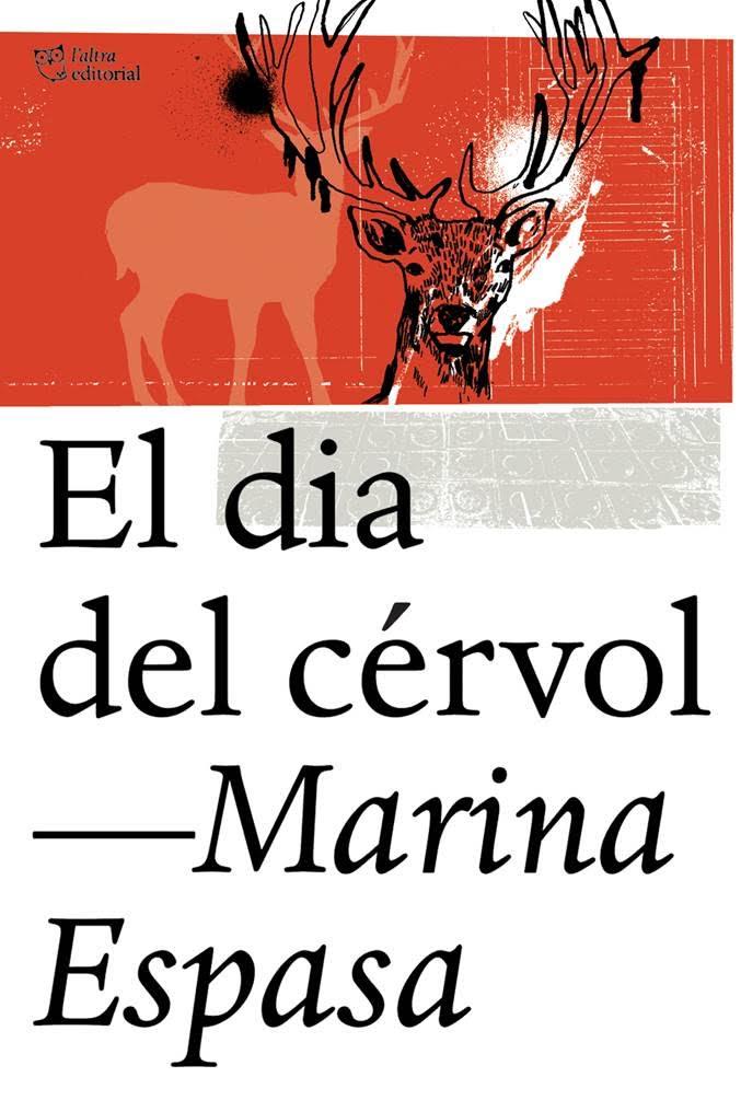 EL DIA DEL CÉRVOL | 9788494348198 | ESPASA, MARINA | Galatea Llibres | Librería online de Reus, Tarragona | Comprar libros en catalán y castellano online