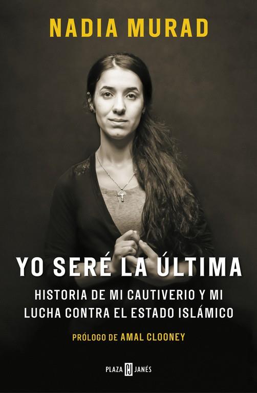 YO SERé LA úLTIMA | 9788401019906 | MURAD, NADIA / AMAL CLOONEY | Galatea Llibres | Llibreria online de Reus, Tarragona | Comprar llibres en català i castellà online