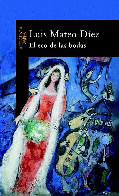 ECO DE LAS BODAS, EL | 9788420465326 | MATEO DIEZ, LUIS | Galatea Llibres | Llibreria online de Reus, Tarragona | Comprar llibres en català i castellà online