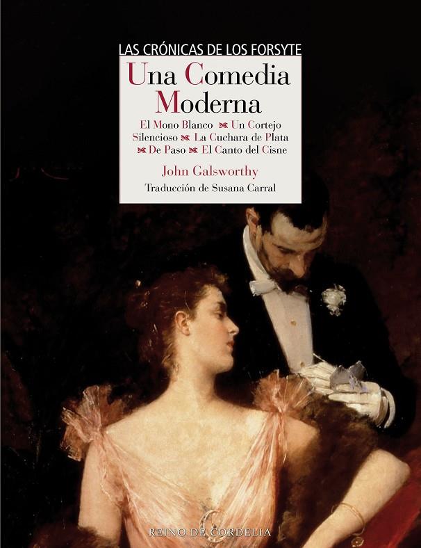 UNA COMEDIA MODERNA | 9791387599232 | GALSWORTHY, JOHN | Galatea Llibres | Llibreria online de Reus, Tarragona | Comprar llibres en català i castellà online