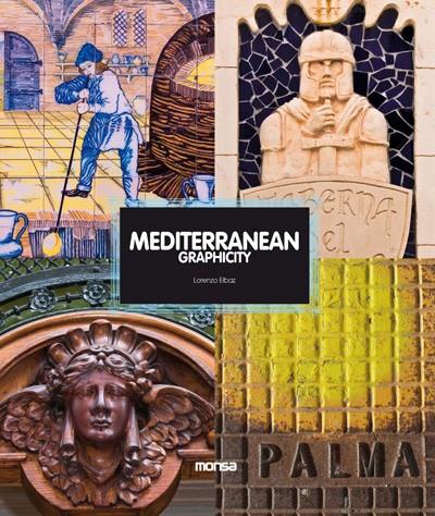 MEDITERRANEAN GRAPHICITY | 9788415223153 | ELBAZ, LORENZO | Galatea Llibres | Librería online de Reus, Tarragona | Comprar libros en catalán y castellano online