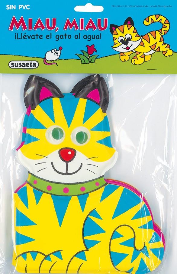 MIAU, MIAU, ¡LLÉVATE EL GATO AL AGUA! | 9788430569144 | VV.AA. | Galatea Llibres | Llibreria online de Reus, Tarragona | Comprar llibres en català i castellà online