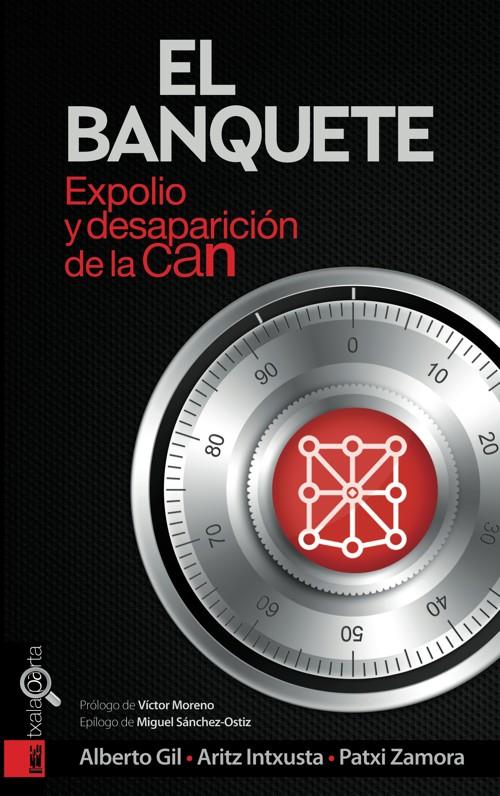 EL BANQUETE. EXPOLIO Y DESAPARICIÓN DE LA CAN | 9788415313731 | VV. AA | Galatea Llibres | Llibreria online de Reus, Tarragona | Comprar llibres en català i castellà online