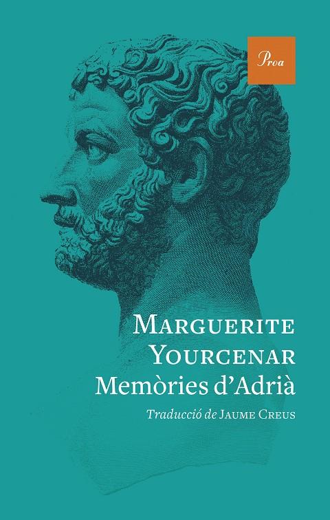 MEMÒRIES D'ADRIÀ | 9788419657220 | YOURCENAR, MARGUERITE | Galatea Llibres | Librería online de Reus, Tarragona | Comprar libros en catalán y castellano online