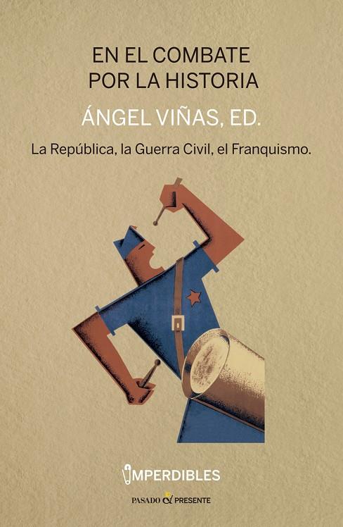 EN EL COMBATE POR LA HISTORIA | 9788412138344 | VIÑAS, ÁNGEL | Galatea Llibres | Llibreria online de Reus, Tarragona | Comprar llibres en català i castellà online