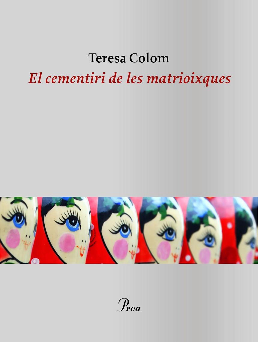 EL CEMENTIRI DE LES MATRIOIXQUES | 9788475888866 | COLOM, TERESA | Galatea Llibres | Librería online de Reus, Tarragona | Comprar libros en catalán y castellano online