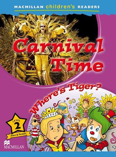 CARNIVAL TIME / WHERE'S THE TIGER | 9780230443662 | ORMEROD, M. | Galatea Llibres | Llibreria online de Reus, Tarragona | Comprar llibres en català i castellà online