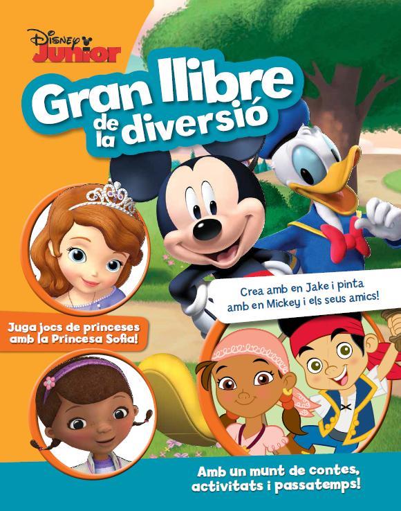 DISNEY JUNIOR. GRAN LLIBRE DE LA DIVERSIÓ | 9788490574973 | Galatea Llibres | Llibreria online de Reus, Tarragona | Comprar llibres en català i castellà online