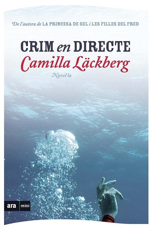 CRIM EN DIRECTE | 9788493809546 | LÄCKBERG, CAMILLA | Galatea Llibres | Llibreria online de Reus, Tarragona | Comprar llibres en català i castellà online