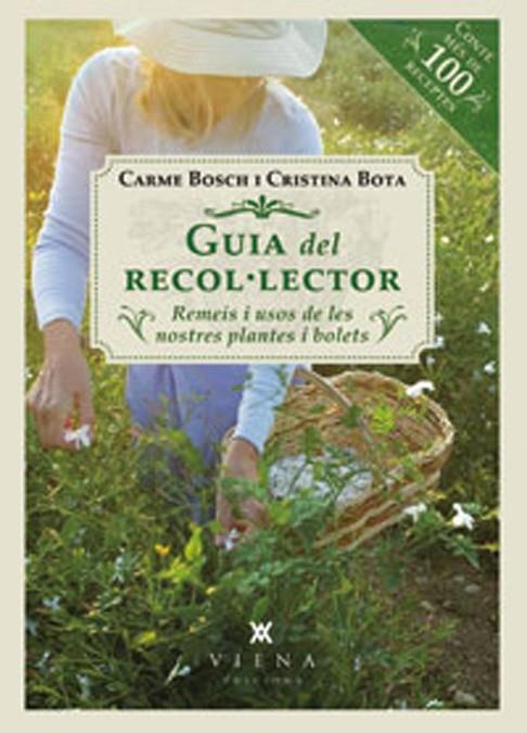 GUIA DEL RECOL·LECTOR | 9788483307250 | BOSCH CEBRIÁN, CARME/BOTA COS, CRISTINA | Galatea Llibres | Librería online de Reus, Tarragona | Comprar libros en catalán y castellano online