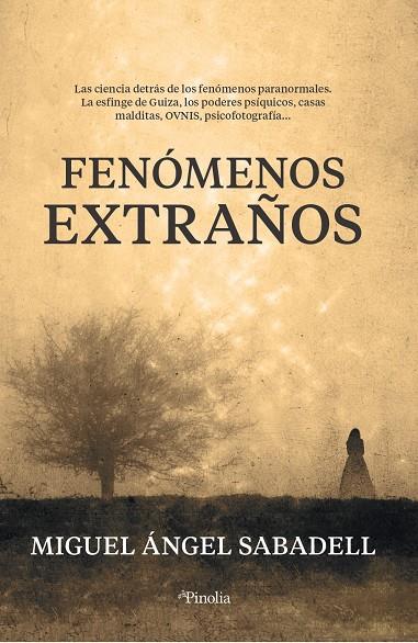 FENÓMENOS EXTRAÑOS | 9788418965210 | SABADELL, MIGUEL ANGEL | Galatea Llibres | Llibreria online de Reus, Tarragona | Comprar llibres en català i castellà online