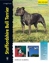 STAFFORSHIRE BULL TERRIER.SERIE EXCELLENCE | 9788425513213 | HOGG FROME, J. | Galatea Llibres | Librería online de Reus, Tarragona | Comprar libros en catalán y castellano online