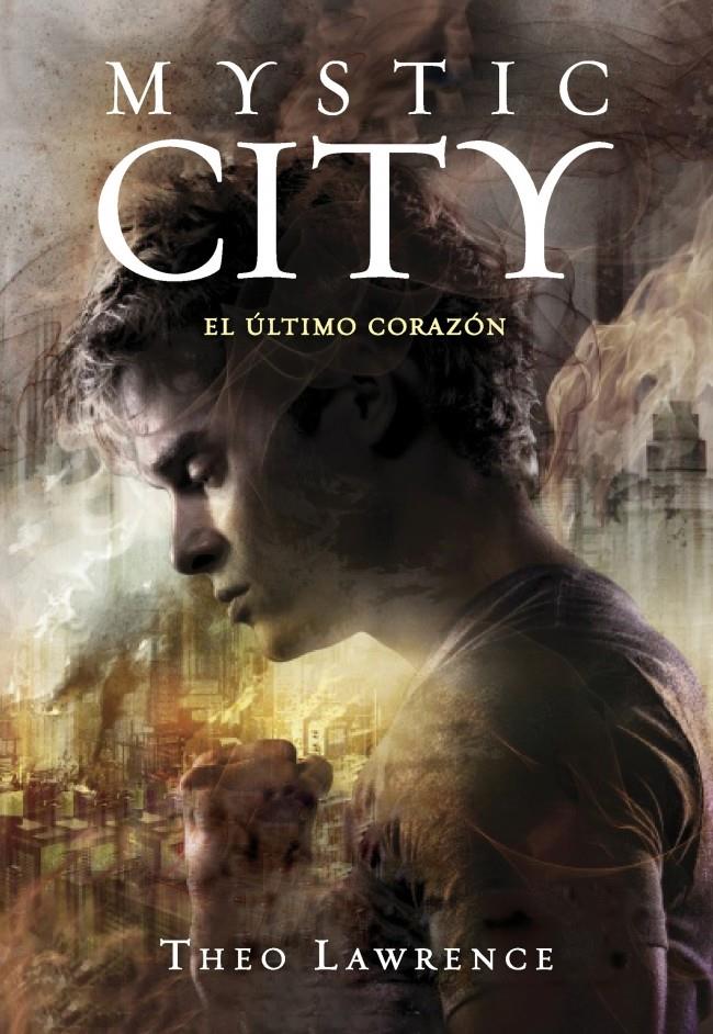 MYSTIC CITY 2. EL ÚLTIMO CORAZÓN | 9788490430453 | LAWRENCE, THEO | Galatea Llibres | Librería online de Reus, Tarragona | Comprar libros en catalán y castellano online