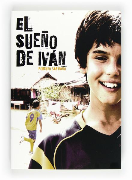 SUEÑO DE IVAN, EL | 9788467551150 | GARCIA SANTIAGO, ROBERTO | Galatea Llibres | Llibreria online de Reus, Tarragona | Comprar llibres en català i castellà online
