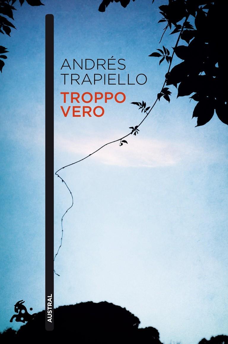 TROPPO VERO | 9788423347674 | TRAPIELLO, ANDRES | Galatea Llibres | Llibreria online de Reus, Tarragona | Comprar llibres en català i castellà online