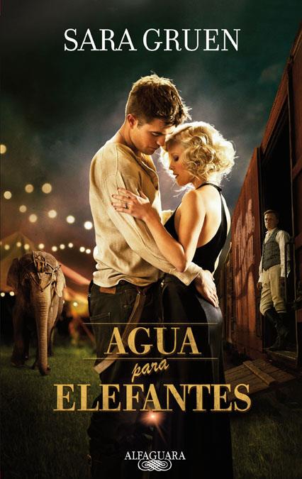 AGUA PARA ELEFANTES | 9788420407494 | GRUEN, SARA | Galatea Llibres | Librería online de Reus, Tarragona | Comprar libros en catalán y castellano online