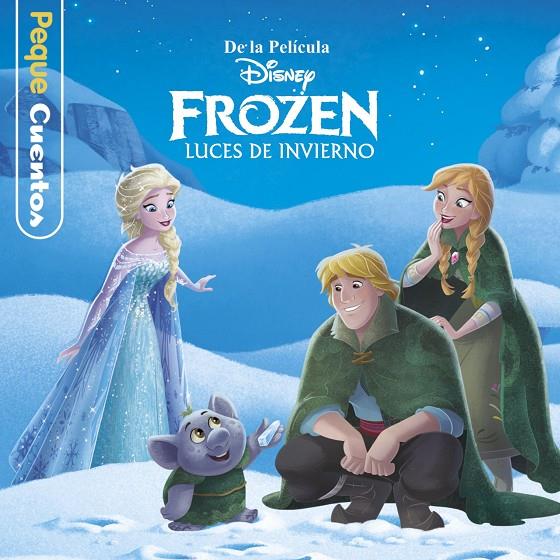 FROZEN. LUCES DE INVIERNO. PEQUECUENTOS | 9788499518893 | Galatea Llibres | Librería online de Reus, Tarragona | Comprar libros en catalán y castellano online