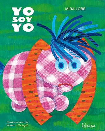 YO SOY YO | 9788494887406 | LOBE, MIRA | Galatea Llibres | Librería online de Reus, Tarragona | Comprar libros en catalán y castellano online