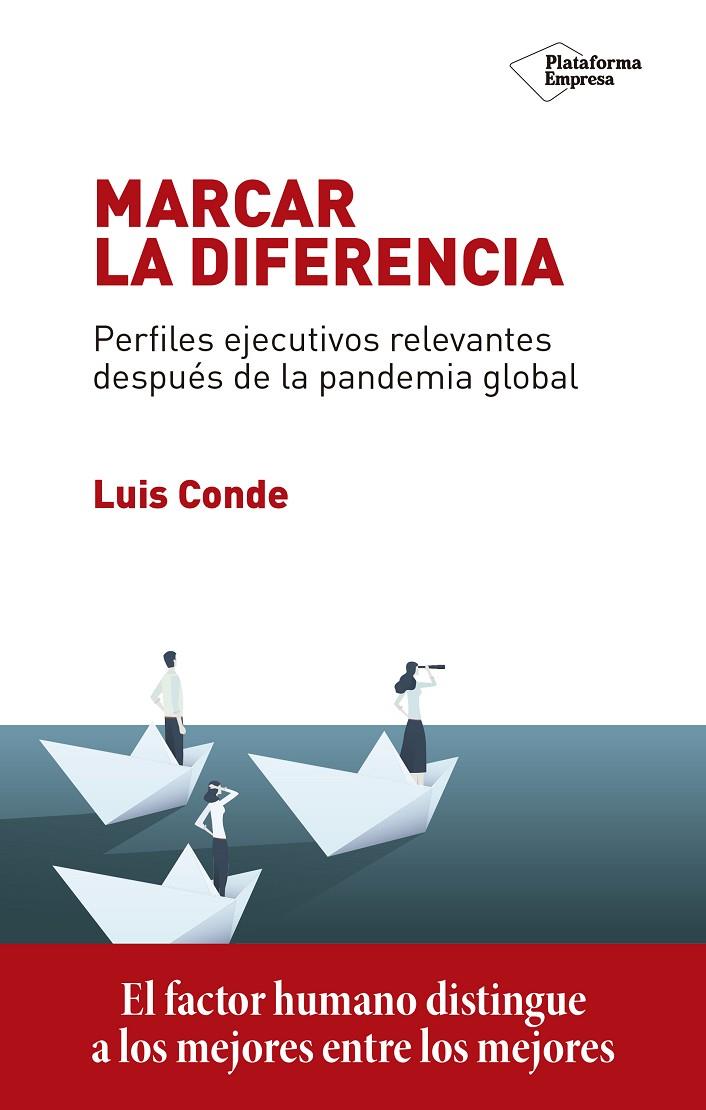 MARCAR LA DIFERENCIA | 9788418285394 | CONDE, LUIS | Galatea Llibres | Librería online de Reus, Tarragona | Comprar libros en catalán y castellano online