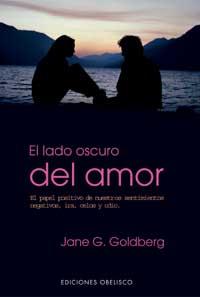 LADO OSCURO DEL AMOR, EL | 9788497770637 | GOLDBERG, JANE | Galatea Llibres | Librería online de Reus, Tarragona | Comprar libros en catalán y castellano online