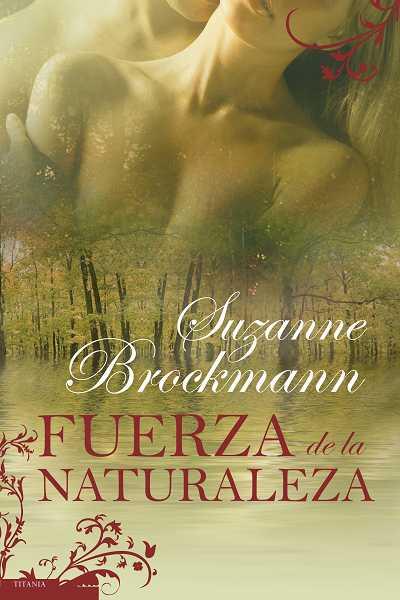 FUERZA DE LA NATURALEZA, LA | 9788496711754 | BROCKMANN, SUZANNE | Galatea Llibres | Llibreria online de Reus, Tarragona | Comprar llibres en català i castellà online