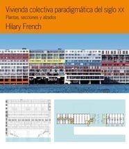 VIVIENDA COLECTIVA PARADIGMÁTICA DEL SIGLO XX. | 9788425222986 | FRENCH, HILARY | Galatea Llibres | Llibreria online de Reus, Tarragona | Comprar llibres en català i castellà online