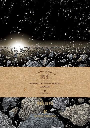 GALAXIAS. CUADERNO DE LA ULTIMA FRONTERA | 9788417800192 | Galatea Llibres | Librería online de Reus, Tarragona | Comprar libros en catalán y castellano online