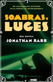 SOMBRAS Y LUCES | 9788498724202 | RABB, JONATHAN | Galatea Llibres | Librería online de Reus, Tarragona | Comprar libros en catalán y castellano online
