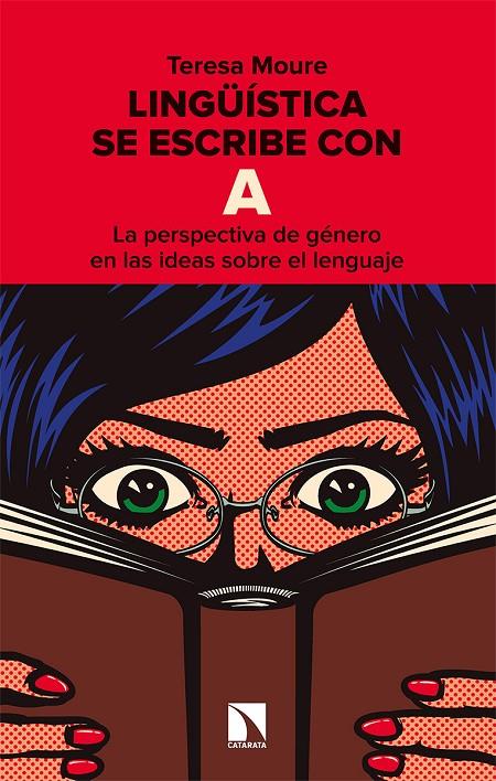 LINGÜÍSTICA SE ESCRIBE CON A | 9788413521664 | MOURE PEREIRO, TERESA | Galatea Llibres | Librería online de Reus, Tarragona | Comprar libros en catalán y castellano online