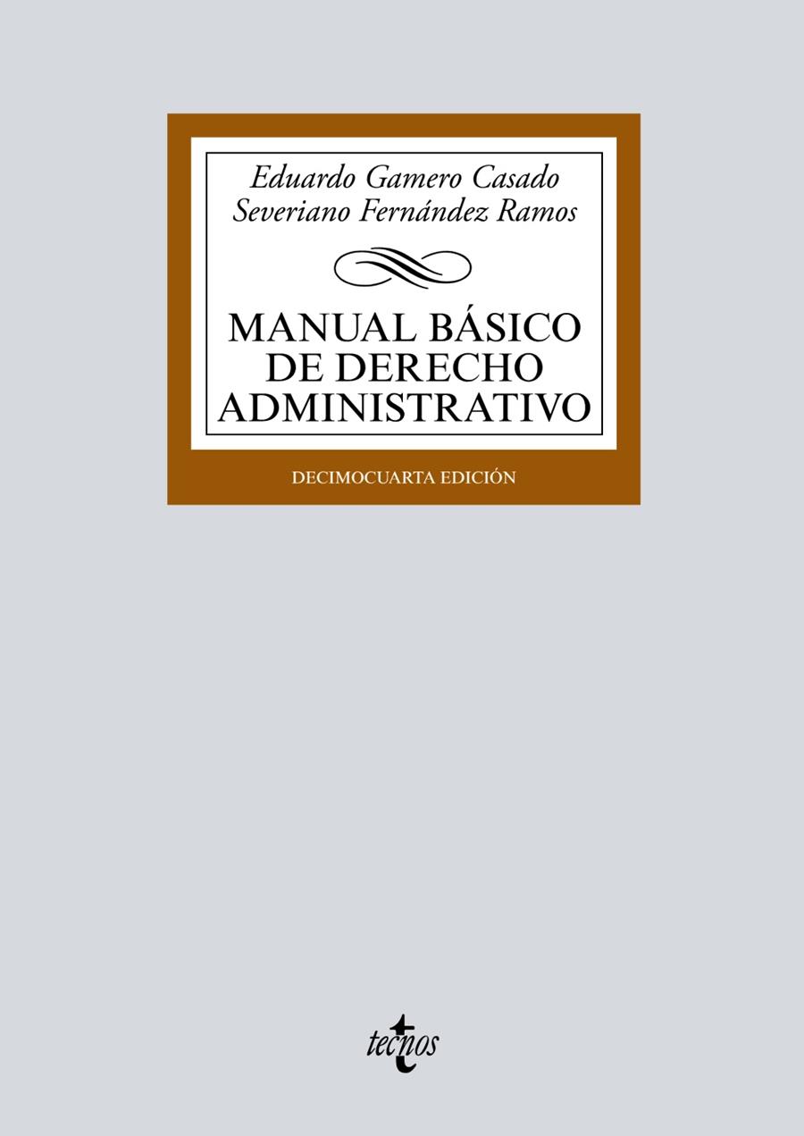 MANUAL BÁSICO DE DERECHO ADMINISTRATIVO | 9788430972432 | GAMERO CASADO, EDUARDO/FERNÁNDEZ RAMOS, SEVERIANO | Galatea Llibres | Librería online de Reus, Tarragona | Comprar libros en catalán y castellano online
