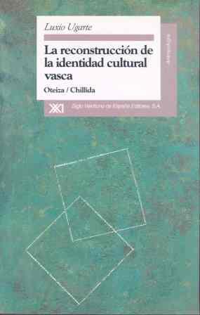 RECONSTRUCCION DE LA IDENTIDAD  CULTURAL VASCA,LA | 9788432309205 | UGARTE,LUXIO | Galatea Llibres | Llibreria online de Reus, Tarragona | Comprar llibres en català i castellà online