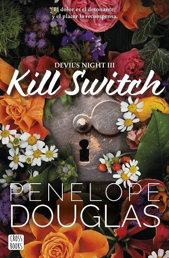 KILL SWITCH. DEVIL'S NIGHT 3 | 9788408293583 | DOUGLAS, PENELOPE | Galatea Llibres | Librería online de Reus, Tarragona | Comprar libros en catalán y castellano online