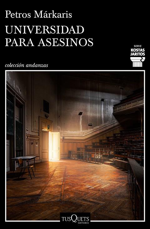 UNIVERSIDAD PARA ASESINOS | 9788490666722 | MÁRKARIS, PETROS | Galatea Llibres | Llibreria online de Reus, Tarragona | Comprar llibres en català i castellà online