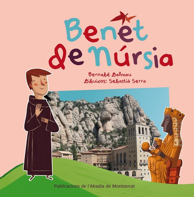 BENET DE NÚRSIA | 9788498835663 | DALMAU, BERNABÉ | Galatea Llibres | Librería online de Reus, Tarragona | Comprar libros en catalán y castellano online