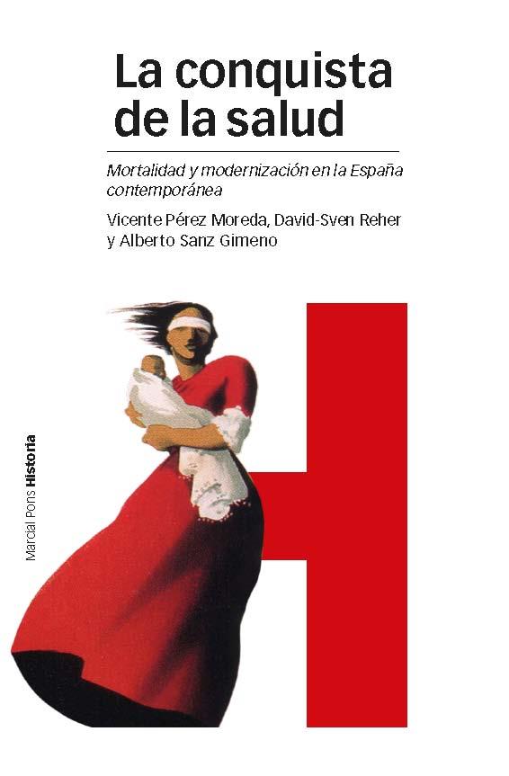 LA CONQUISTA DE LA SALUD | 9788415963578 | PÉREZ MOREDA, VICENTE/REHER, DAVID-SVEN/SANZ GIMENO, ALBERTO | Galatea Llibres | Librería online de Reus, Tarragona | Comprar libros en catalán y castellano online