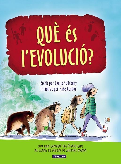 QUè éS L'EVOLUCIó? | 9788448848514 | SPILSBURY, LOUISE / MIKE GORDON | Galatea Llibres | Llibreria online de Reus, Tarragona | Comprar llibres en català i castellà online