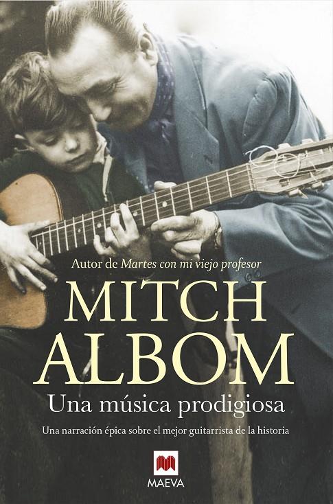 UNA MUSICA PRODIGIOSA | 9788416690688 | ALBOM, MITCH | Galatea Llibres | Librería online de Reus, Tarragona | Comprar libros en catalán y castellano online