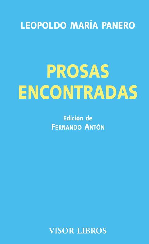 PROSAS ENCONTRADAS | 9788498956948 | PANERO, LEOPOLDO MARIA | Galatea Llibres | Librería online de Reus, Tarragona | Comprar libros en catalán y castellano online