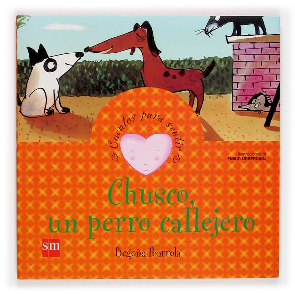 CHUSCO UN PEROO CALLEJERO | 9788467502602 | IBARROLA, BEGOÑA | Galatea Llibres | Librería online de Reus, Tarragona | Comprar libros en catalán y castellano online