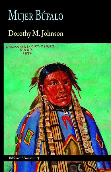 MUJER BÚFALO | 9788477029465 | JOHNSON, DOROTHY M. | Galatea Llibres | Librería online de Reus, Tarragona | Comprar libros en catalán y castellano online