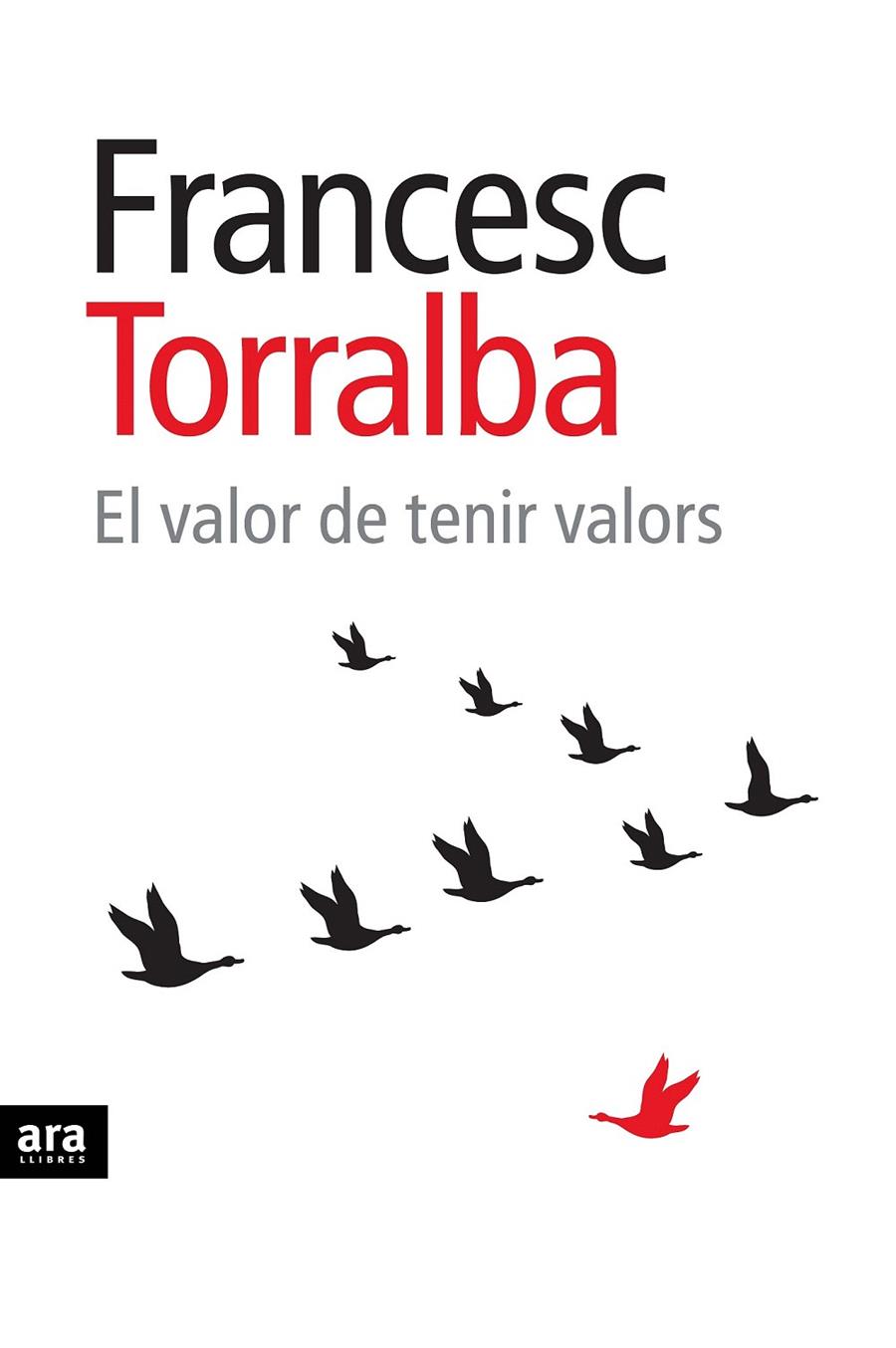 EL VALOR DE TENIR VALORS | 9788415224761 | TORRALBA, FRANCESC | Galatea Llibres | Librería online de Reus, Tarragona | Comprar libros en catalán y castellano online
