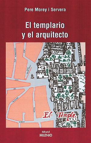 ARQUITECTO Y EL TEMPLARIO, EL | 9788497430517 | MOREY, PERE | Galatea Llibres | Llibreria online de Reus, Tarragona | Comprar llibres en català i castellà online