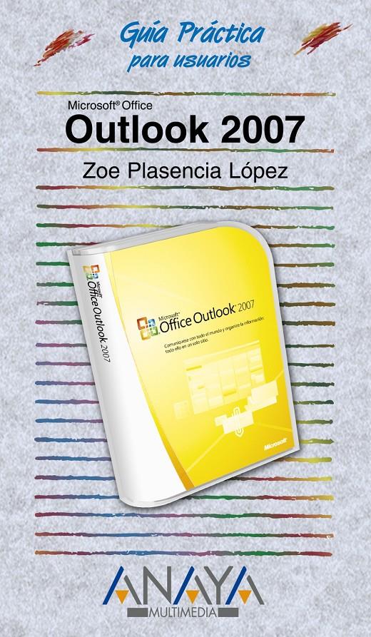 OUTLOOK 2007 | 9788441521674 | PLASENCIA, ZOE | Galatea Llibres | Llibreria online de Reus, Tarragona | Comprar llibres en català i castellà online