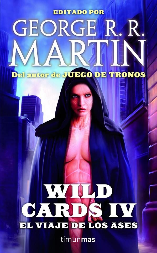 WILD CARDS IV. EL VIAJE DE LOS ASES | 9788448016593 | MARTIN, GEORGE R.R. (ED.) | Galatea Llibres | Librería online de Reus, Tarragona | Comprar libros en catalán y castellano online