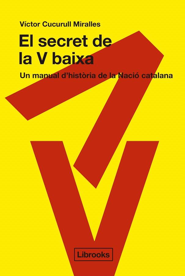 EL SECRET DE LA V BAIXA | 9791399049671 | CUCURULL MIRALLES, VÍCTOR | Galatea Llibres | Librería online de Reus, Tarragona | Comprar libros en catalán y castellano online