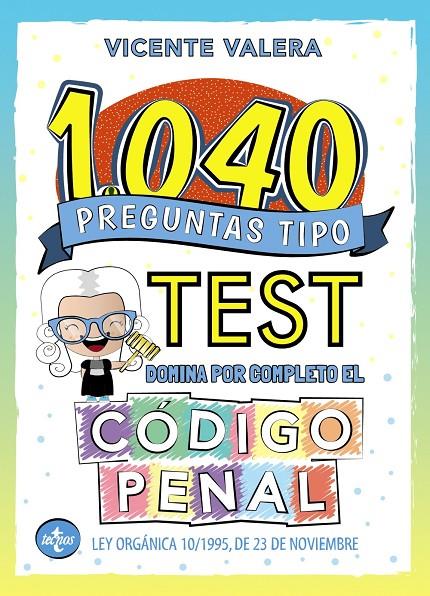 1040 PREGUNTAS TIPO TEST. CÓDIGO PENAL | 9788430981168 | VALERA, VICENTE | Galatea Llibres | Librería online de Reus, Tarragona | Comprar libros en catalán y castellano online