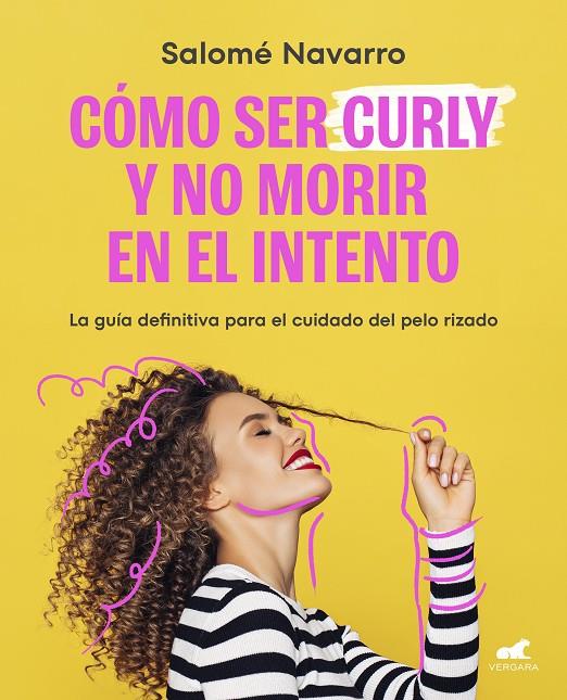 COMO SER CURLY Y NO MORIR EN EL INTENTO | 9788419248145 | NAVARRO, SALOMÉ | Galatea Llibres | Librería online de Reus, Tarragona | Comprar libros en catalán y castellano online